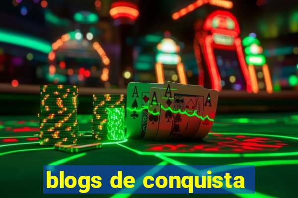 blogs de conquista